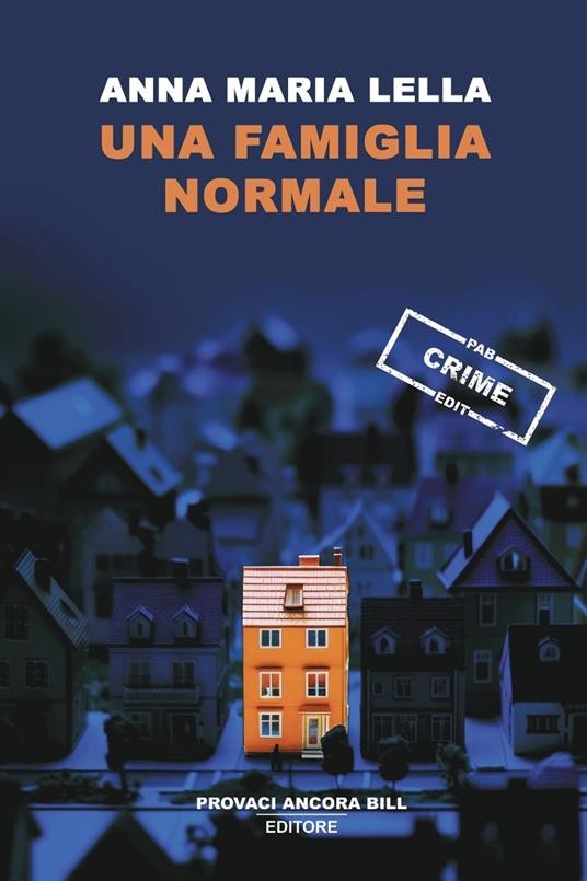 Anna Maria Lella presenta il romanzo “Una famiglia normale”