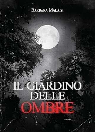 Barbara Malaisi presenta il romanzo “Il giardino delle ombre”