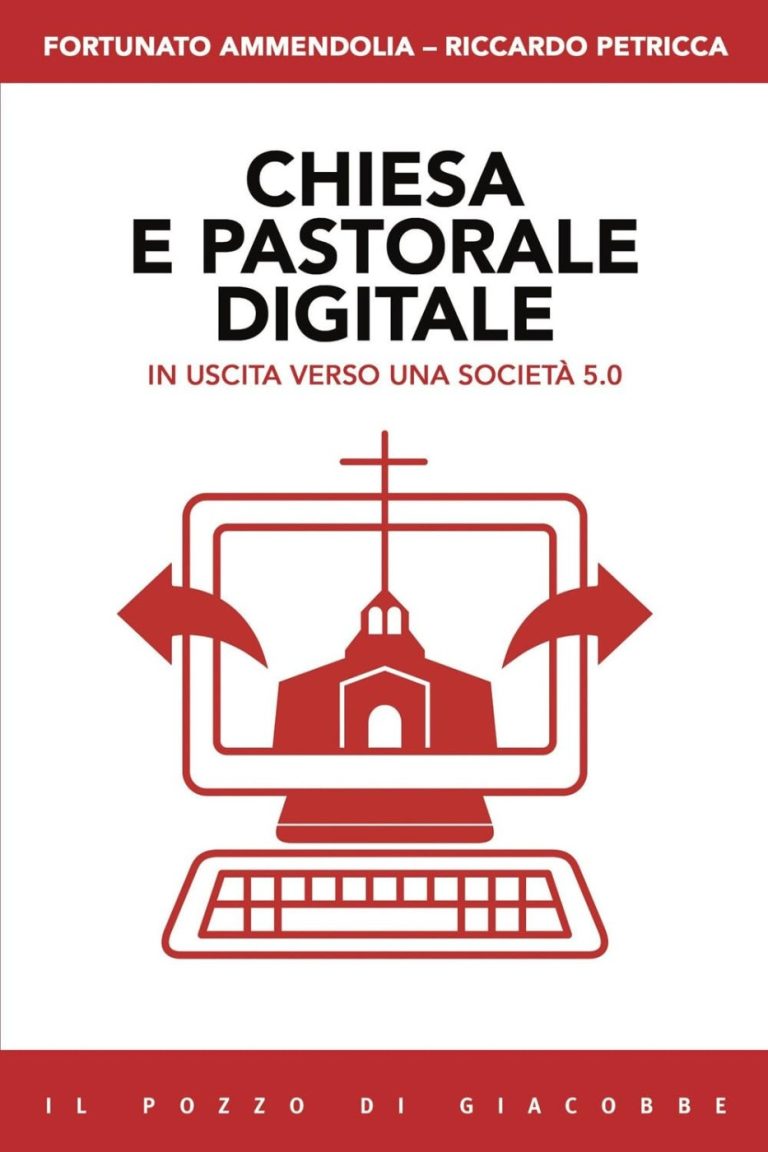 Fortunato Ammendolia e Riccardo Petricca presentano “Chiesa e pastorale digitale. In uscita verso una società 5.0”